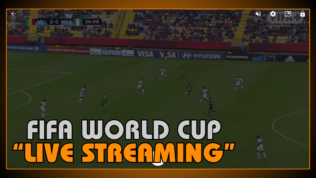FIFA World Cup Live Streaming