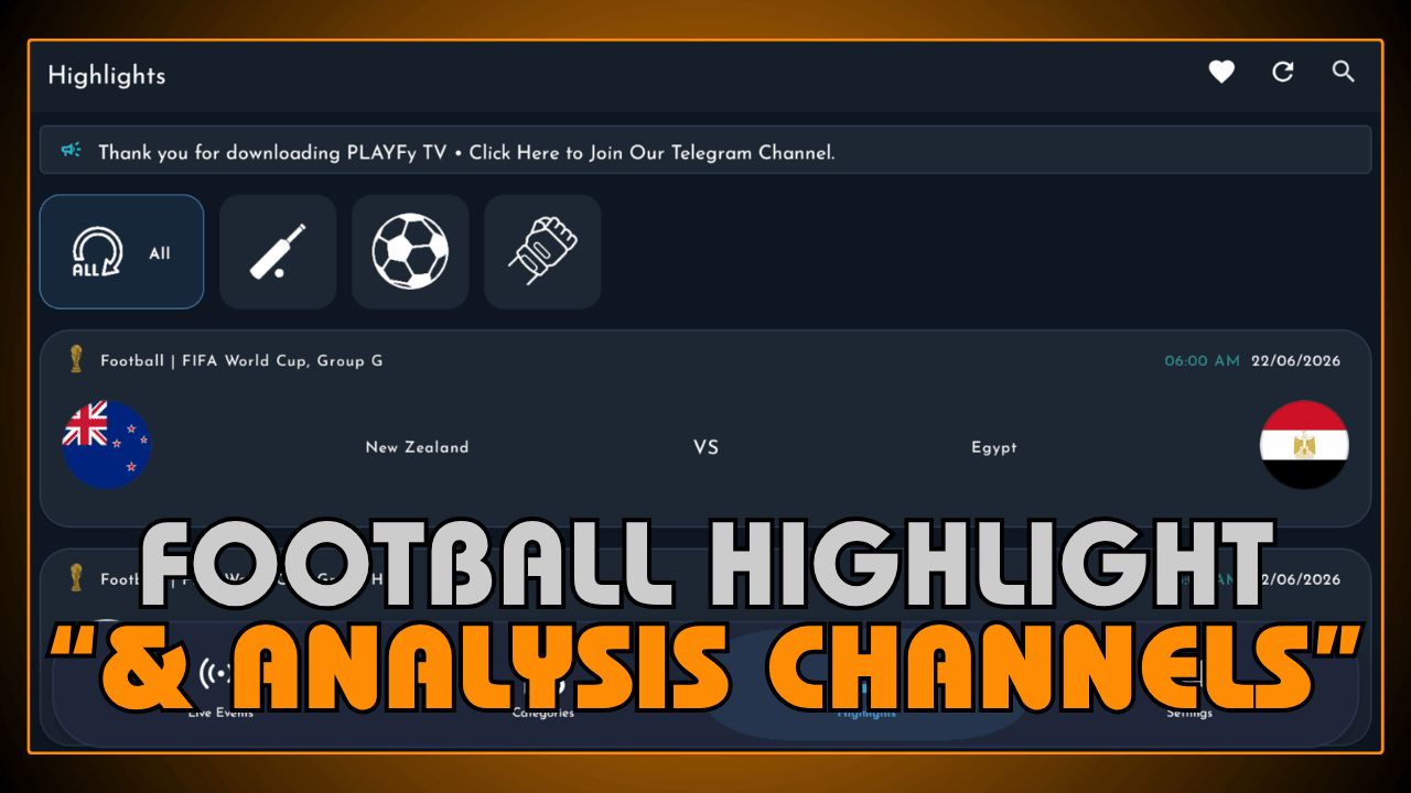 Football Highlight Shows and Analysis Channels