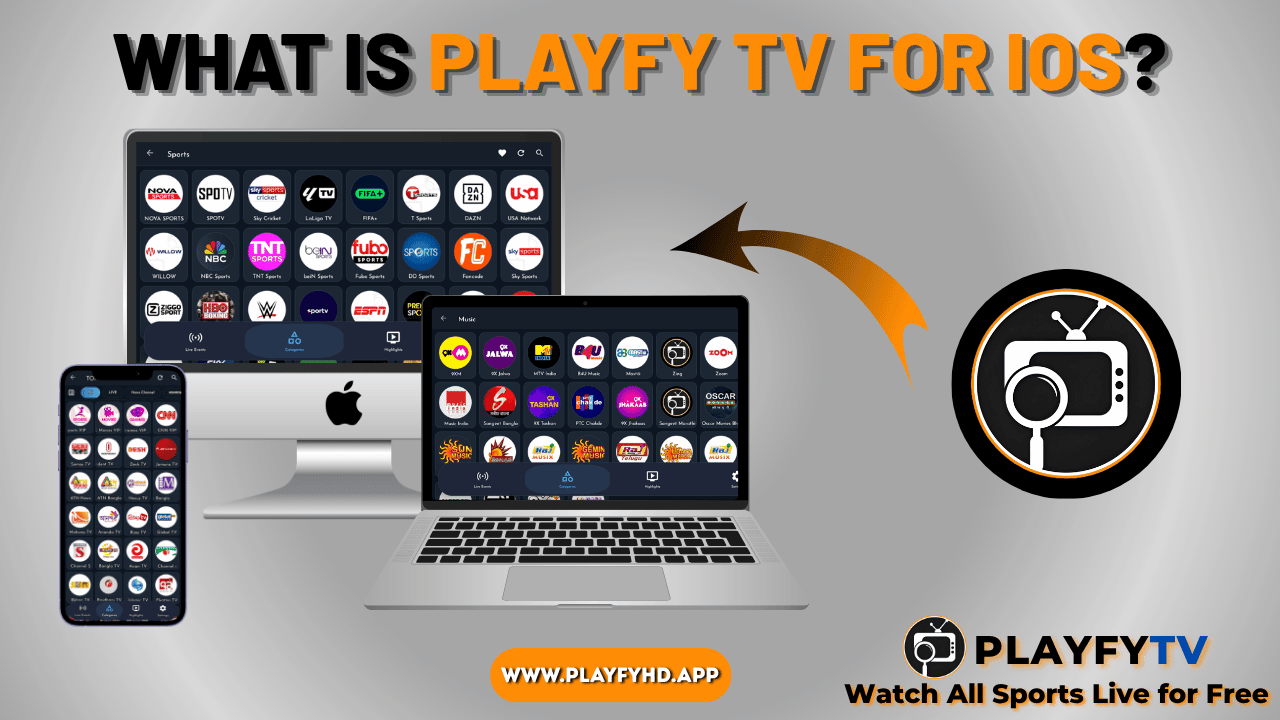What is PLAYFy TV for iOS